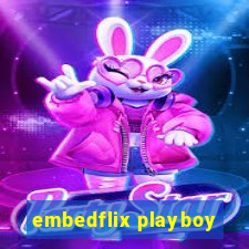 embedflix playboy